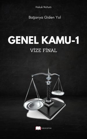 Genel Kamu Hukuku 1 Vize - Final
