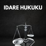 İDARE HUKUKU 2 VİZE FİNAL