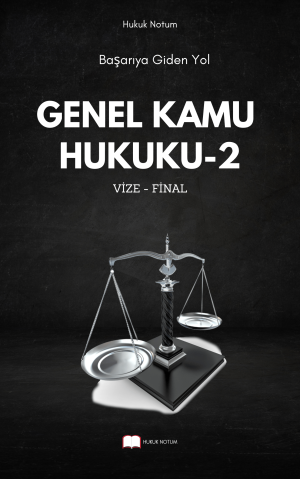 Genel Kamu Hukuku 2 Vize - Final