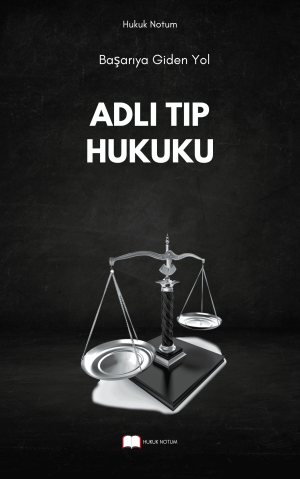 ADLİ TIP VİZE & FİNAL