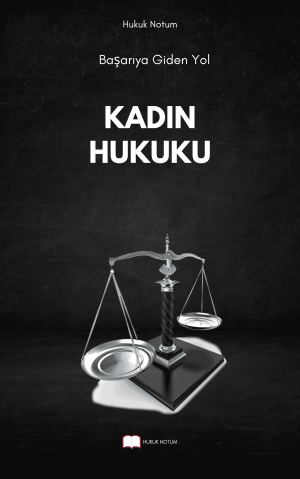 Kadın Hukuku Vize Final