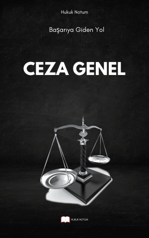 Ceza Genel 1 VİZE FİNAL