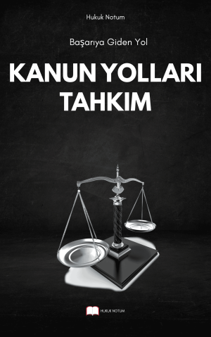 Kanun Yolları Ve TAHKİM Vize- Final
